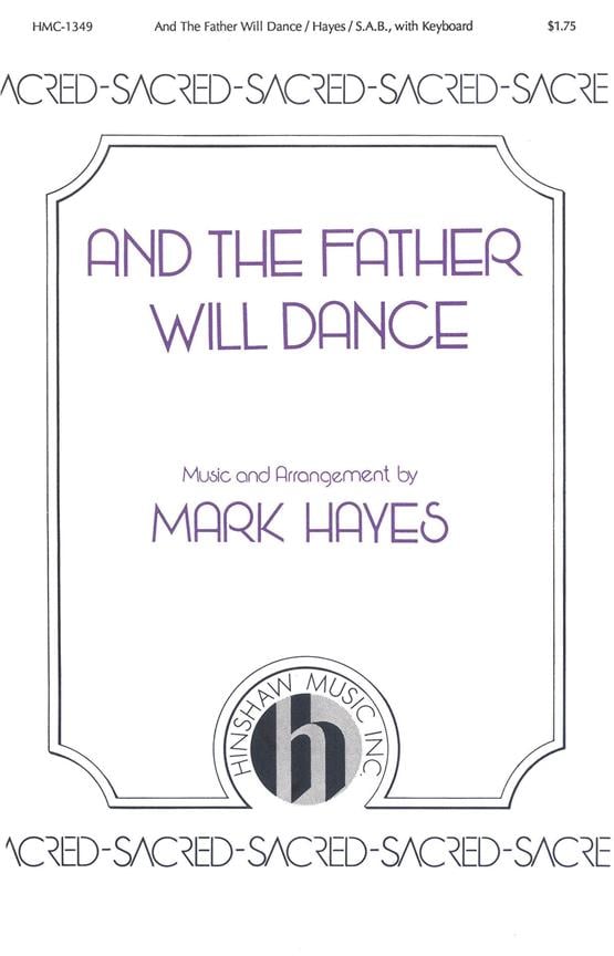 And The Father Will Dance